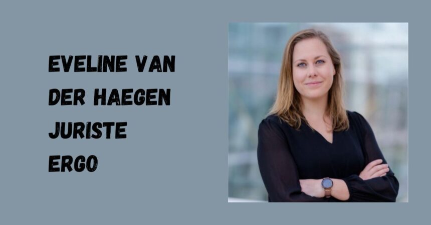 eveline van der haegen juriste ergo: Education and Career