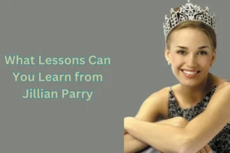 what lessons can you learn from jillian parry