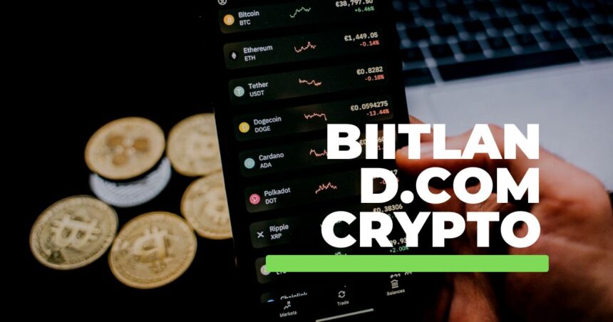 Biitland.com Crypto: A Revolutionary Platform for Digital Assets